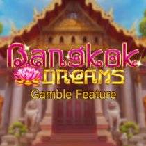 Laro Bangkok Dreams Gamble Feature Bangkok Dreams Gamble Feature