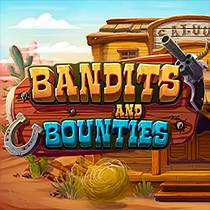 Laro Bandits and Bounties Bandits and Bounties