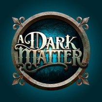 Laro A Dark Matter A Dark Matter